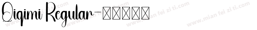 Qiqimi Regular字体转换